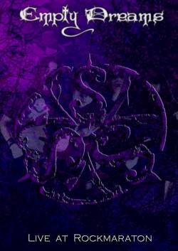 Empty Dreams : Live at Rockmaraton